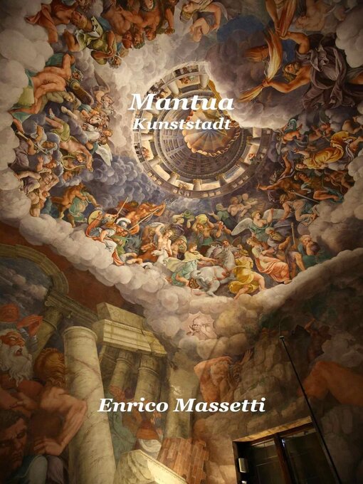 Title details for Mantua Kunststadt by Enrico Massetti - Available